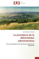 M Mouhssine El Hallioui, M. Mouhssine El Hallioui, El hallioui-m - La procedure de la delimitation