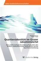 Marlie Bodinger, Marlies Bodinger, Kerstin Singer - Quartiersidentität im Grazer Jakominiviertel