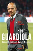 Marti Perarnau, Martí Perarnau, Hans-Joachim Hartstein, Lea Rachwitz - Herr Guardiola