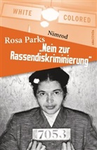 Nimrod, Nimrod, Dieter Schöneborn - Rosa Parks - 'Nein zur Rassendiskriminierung'