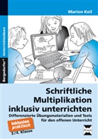 Marion Keil - Schriftliche Multiplikation inklusiv unterrichten