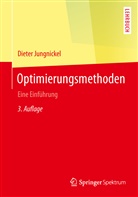 Dieter Jungnickel - Optimierungsmethoden