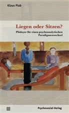 Klaus Plab - Liegen oder Sitzen?