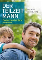 Jür Wiler, Jürg Wiler, Claudio Zemp - Der Teilzeitmann