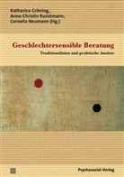 Miriam Bredemann, Annelinde Eggert-Schmid Noerr, Katharina Gröning, Anna-Christin Kunstmann, Anne-Christin Kunstmann, Anne-Christine Kunstmann... - Geschlechtersensible Beratung