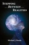 Michael J. Roads - Stepping Between Realities