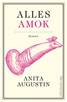Anita Augustin - Alles Amok