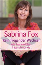 Fox, Sabrina Fox - Kein fliegender Wechsel