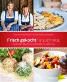Ver Mahlknecht Stampfer, Veronika Mahlknecht Stampfer, Mari Reichhalter Prader, Maria Reichhalter Prader, Karin Reichhalter - Frisch gekocht in Südtirol
