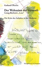 Gerhard Oberlin - Der Wahnsinn der Vernunft