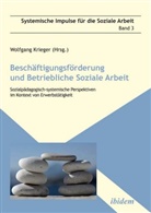 Kristina Fanelli, Peter Weber, Wolfgan Krieger, Wolfgang Krieger - Beschäftigungsförderung und betriebliche Soziale Arbeit
