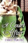 Emily Purdy, Purdy Emily - A Court Affair