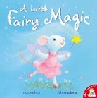 Julia Hubery, Hubery Julia, Alison Edgson - Little Fairy Magic
