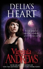 Virginia Andrews, Virginia C. Andrews, Andrews Virginia - Delia's Heart