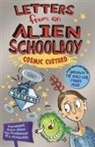 Ros Asquith, Ros Asquith - Letters From an Alien Schoolboy: Cosmic Custard