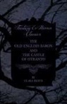 Clara Reeve, Various, Various., Horace Walpole - The Old English Baron - The Castle of Ot