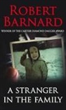 Robert Barnard, Robert (Author) Barnard, Robert Barnard - Stranger in the Family