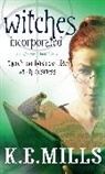 K E Mills, K. E. Mills, K.E. Mills, Mills K. E. - Witches Incorporated