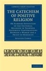 Auguste Comte - Catechism of Positive Religion