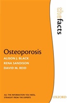Alison J Black, Alison J. Black, Alison J. (Associate Specialist Black, Alison J. Sandison Black, D. Black Reid, David M Reid... - Osteoporosis