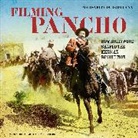 Margarita de Orellana, Margarita/ King de Orellana, Margarita de Orellana, Margerita De Orellana - Filming Pancho