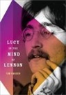 Tim Kasser - Lucy in the Mind of Lennon
