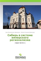 Irina L'vovna Dameshek, Lev Mikhaylovich Dameshek - Sibir' v sisteme imperskogo regionalizma