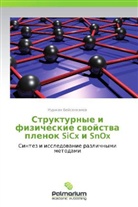 Nurzhan Beysenkhanov - Strukturnye i fizicheskie svoystva plenok SiCx i SnOx