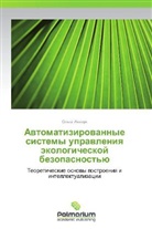 Ol'ga Ivashchuk - Avtomatizirovannye sistemy upravleniya ekologicheskoy bezopasnost'yu
