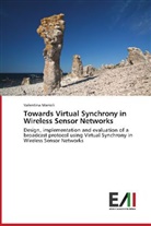 Valentina Marioli - Towards Virtual Synchrony in Wireless Sensor Networks