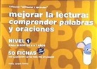 Jesús Jarque García - Mejorar la lectura : comprender palabras y oraciones : nivel 1 : para niños de 6 a 7 años
