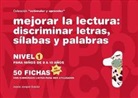 Jesús Jarque García - Mejorar la lectura : discriminar letras, sílabas y palabras : nivel 1 : para niños de 8 a 10 años