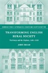 John Broad, John (London Metropolitan University) Broad, Broad John - Transforming English Rural Society