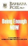 Barbara Rose - Being Enough Now