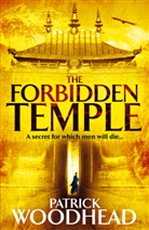 Patrick Woodhead, Patrick Woodhead - The Forbidden Temple