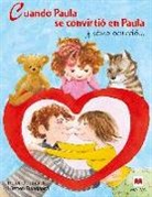 Peter Gotthardt, Kirsten Raagaard - Cuando Paula se convirtió en Paula y cómo ocurrió--