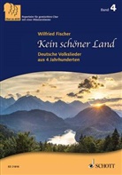 Wilfried Fischer - Kein schöner Land, gemischter Chor (SABar) und Klavier, Chorpartitur