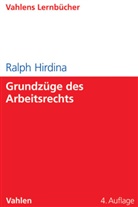 Ralph Hirdina - Grundzüge des Arbeitsrechts
