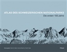 Antonia Eisenhut, Heinrich Haller, Rudolf Haller, Antoni Eisenhut, Antonia Eisenhut, Heinrich Haller... - Atlas des Schweizerischen Nationalparks