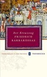 Arnol Bühler, Arnold Bühler - Der Kreuzzug Friedrich Barbarossas