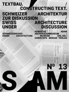 Hubertus Adam, Schweizerisches Architekturmuseum - S AM 13 - Textbau/Consulting