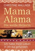 Lukas Lessing, Christin Wallner, Christine Wallner - Mama Alama