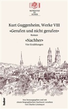 Kurt Guggenheim, Charles Linsmayer - Werke - Bd. 8: Gerufen und nicht gerufen 7 Nachher