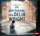 Lyndsay Faye, Sascha Rotermund - Die Entführung der Delia Wright, 6 Audio-CD (Hörbuch)