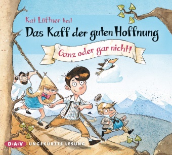 Kai Lüftner, Kai Lüftner - Das Kaff der guten Hoffnung - Teil 2: Ganz oder gar nicht!, 3 Audio-CD (Audio book) - Ungekürzte Autorenlesung (3 CDs)