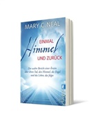 Neal, Mary C Neal, Mary C (Dr.) Neal, Mary C. Neal - Einmal Himmel und zurück