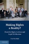 Lisa Vanhala - Making Rights a Reality?