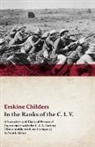 Erskine Childers, Ryan Desmond - In the Ranks of the C. I. V. - A Narrati