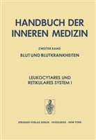 Begemann, H Begemann, H. Begemann, Herbert Begemann, I. Boll, Irene Boll... - Handbuch der inneren Medizin - 2/3: Leukocytäres und Retikuläres System I. Tl.3