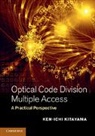 Ken-ichi Kitayama, Ken-Ichi (University of Osaka Kitayama - Optical Code Division Multiple Access